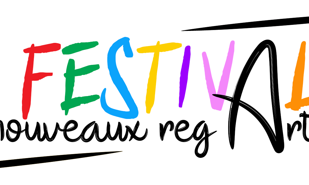 2022 06 Festival Nouveaux reg’Arts